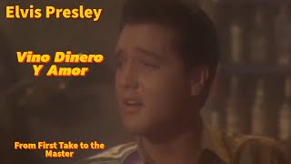 Elvis Presley - Vino, Dinero Y Amor - From First Take to the Master
