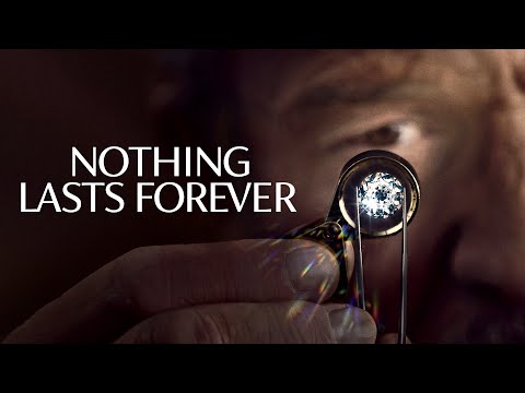 Nothing Lasts Forever - Official Trailer