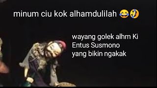 Download lagu Slenteng mabuk ngombe ciu kok alhamdulilah ,Ram budaya jawi,kenangan Ki Enthus Susmono mp3 Download lagu Slenteng mabuk ngombe ciu kok alhamdulilah ,Ram budaya jawi,kenangan Ki Enthus Susmono mp3