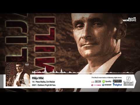 MILIJA MILIC - PLAVA MACKA, CRNI MACAK