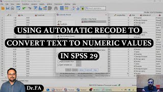 Using Automatic Recode to Convert Text to Numeric Values in SPSS 29