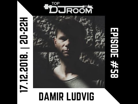 Top DJ Room x Damir Ludvig - EP#58