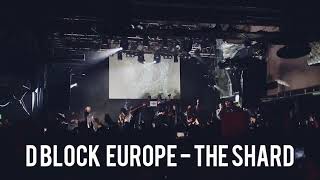 D Block Europe LIVE @ London O2 Academy Islington | Large Amounts, The Shard, nASSty, Gucci Mane