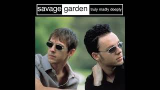 Savage Garden - I'll Bet He Was Cool