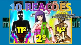 10 REAÇÕES | MULT REACT | Os Personagens MAIS PODEROSOS dos ANIMES! (2024)