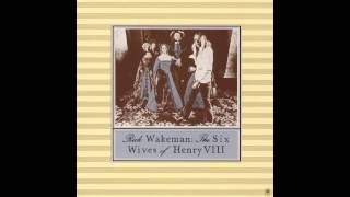 Rick Wakeman - The Six Wives of Henry VIII (Full Album 1973)