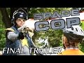 Space Cop - FINAL Trailer