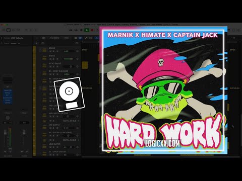 Marnik, HIMATE, Captain Jack - Hard Work (Logic Pro Remake)
