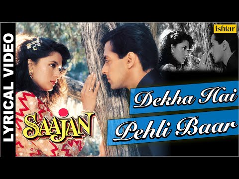 Dekha Hai Pehli Baar - Lyrical Video |Salman Khan, Madhuri Dixit | Saajan | 90's Best Romantic Songs