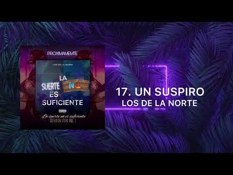 Un Suspiro - Los De La Norte (Disco en vivo 2021)
