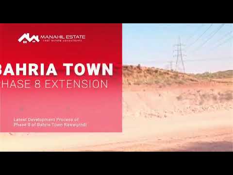 Bahria Town Phase 8 Extension Development Update