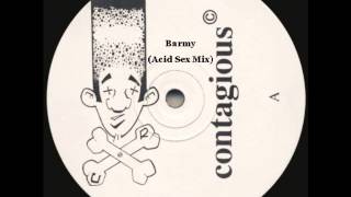 Unit-E  Barmy (Acid Sex Mix) - The Overdub EP