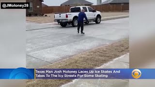 &#39;Y&#39;all Didn&#39;t Believe Me,&#39; Texas Man Josh Moloney Laces Up, Tests Icy Conditions By Skating On Stree