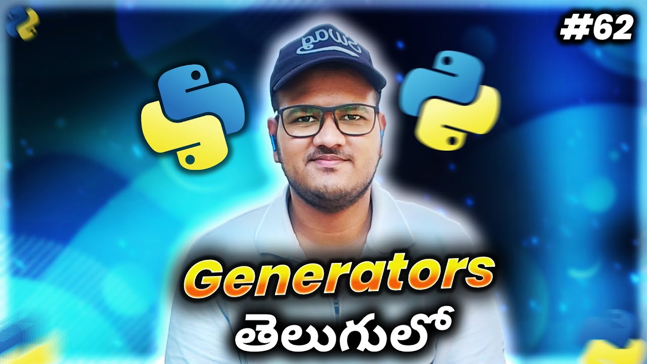 Python Generators in Telugu | Srk Codes!