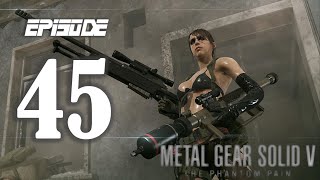 Episode/Mission 45 | A QUIET EXIT |Metal Gear Solid V: The Phantom Pain PS5 Gameplay / Walkthrough