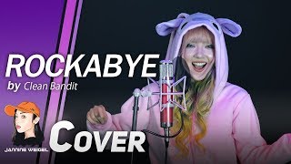 Download lagu Rockabye - Clean Bandit ft. Sean Paul & Anne-Marie cover by Jannine Weigel mp3