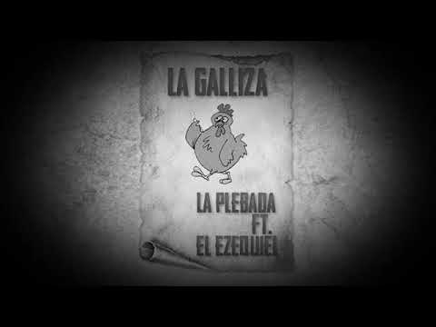 La galliza- el ezequiel ft la plebada