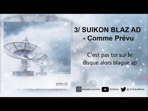 SUIKON BLAZ AD - Comme prévu Lyrics