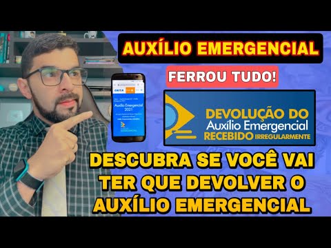 FERROU! QUEM RECEBEU O AUXÍLIO EMERGENCIAL EM 2020 E 2021 VAI TER QUE DEVOLVER? VEJA QUEM SERA: 
