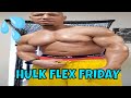 Hulk FLEX Friday 🔥...#Shorts #flex