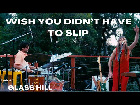 Wish You Didn't Have to Slip - Arc Iris (Live at Glass Hill)