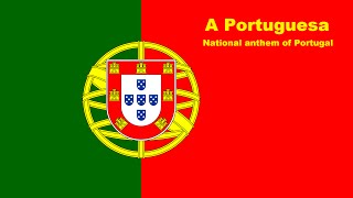 A Portuguesa - National anthem of Portugal (PT, EN lyrics)