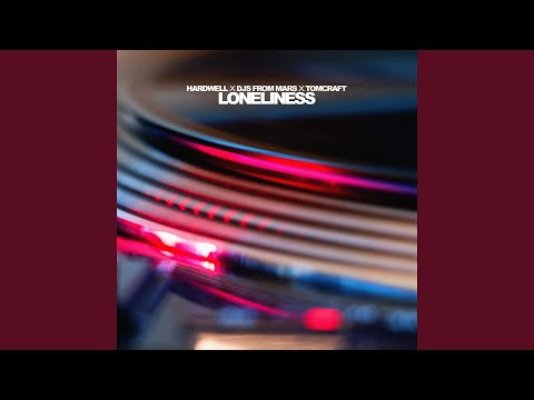 Loneliness (Extended Mix)