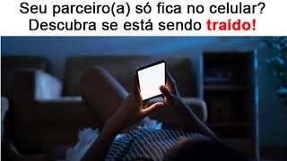 Como Descobrir uma Traio?