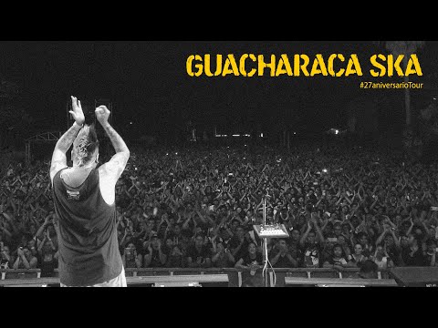Guacharaca Ska en Vivo - El Gran Silencio (Video No Oficial) #27aniversariotour