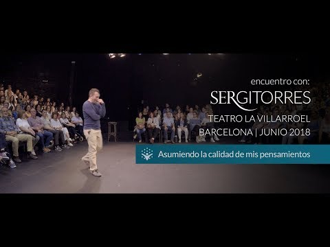 SERGI TORRES - TEATRO VILLARROEL "Asumiendo la calidad de mis pensamientos" - Junio 2018