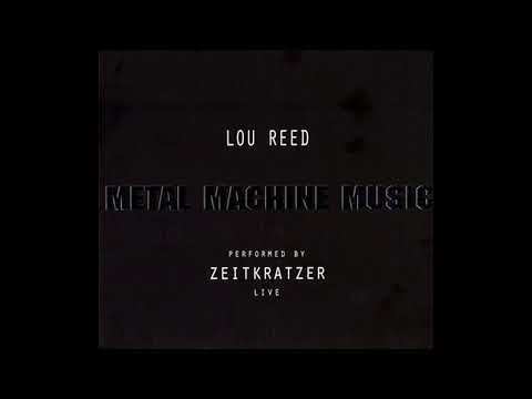 Lou Reed  Metal Machine Music performed by Zeitkratzer Live