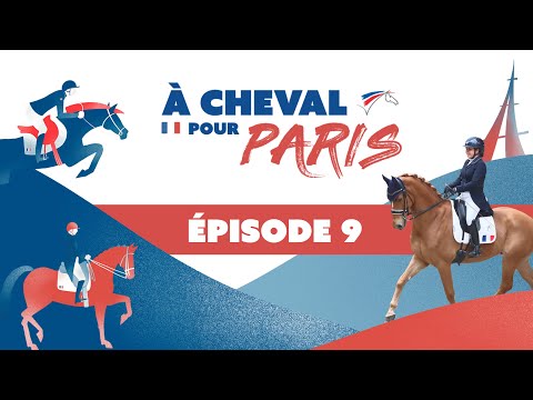 À Cheval pour Paris EP 9