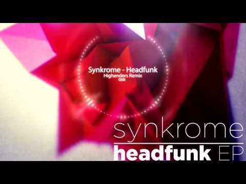SYNKROME - HEADFUNK (HIGHENDERS REMIX)