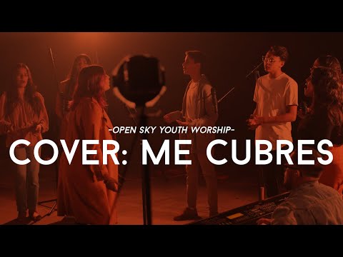 OSY Youth Worship - Me Cubres (Cover)