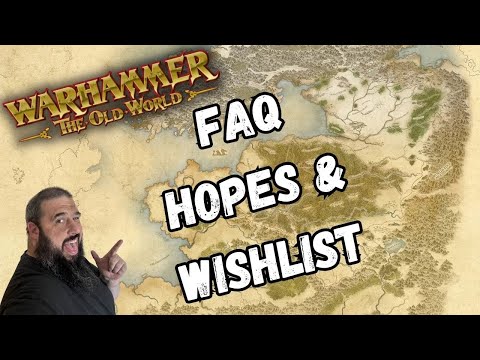 Die Warhammer Old World FAQ erscheint bald | Meine Hoffnungen & Wunschliste