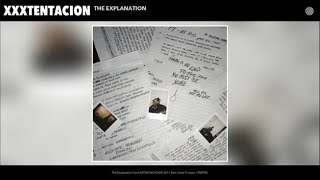 the explanation (lyrics) - XXX tentacion