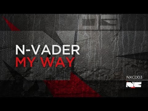 N-Vader - My Way (Next Cyclone 003)