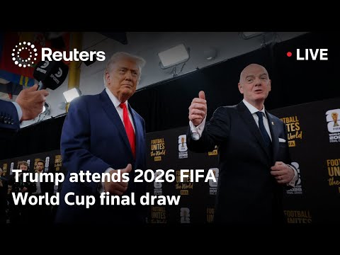 Video | LIVE: Trump attends 2026 FIFA World Cup final draw