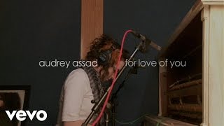 Audrey Assad - The Story Behind "For Love Of You"