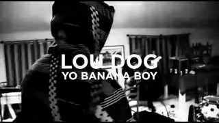 Lou Dog - Yo Banana Boy
