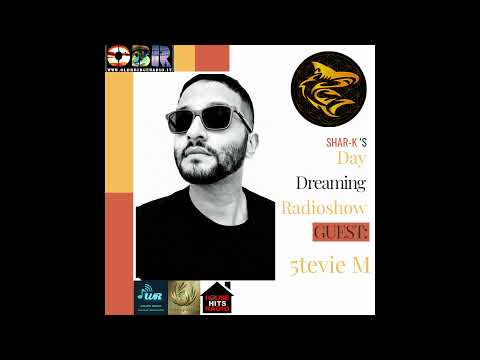 Stevie M, Shar-K  - Day Dreaming Radioshow ep.71 [House, Deep, Funky, Jackin, Disco, Defected style]