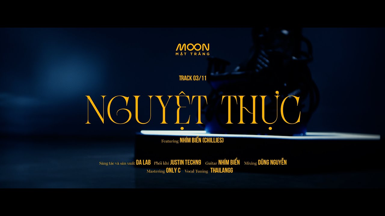 Lyrics & Translations of NGUYỆT THỰC by Da Lab Popnable