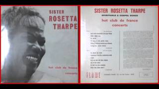 Sister Rosetta Tharpe / Swing Low,  Sweet Chariot