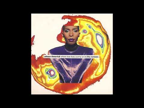 Alison Limerick - Where Love Lives (Come On In) (Jammin' On Mix)