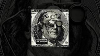 Gucci Mane - Money Machine (feat. Rick Ross)