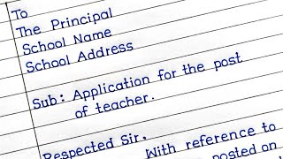 Application For The Post Of Teacher In English | Job Application For Teacher |
