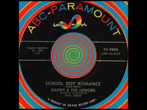 SCHOOL BOY ROMANCE, Danny & The Juniors, ABC #9888 1958