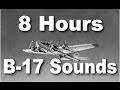 Sleep Bomber : Sound of a B-17 Airplane Engine - 8 Hrs Long