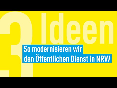 3 Ideen für einen modernen und attraktiven Öffentlichen Dienst in NRW - Ralf Witzel