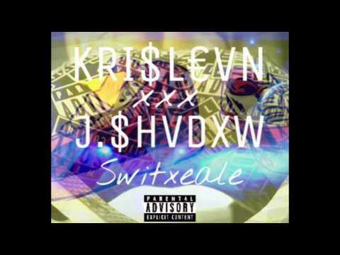 KRISLEVN X J.SHADOW - SWITXEALE (PROD. DILUCHIANO)